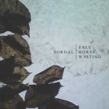 Sordal - Pale Horse Waiting (2012)