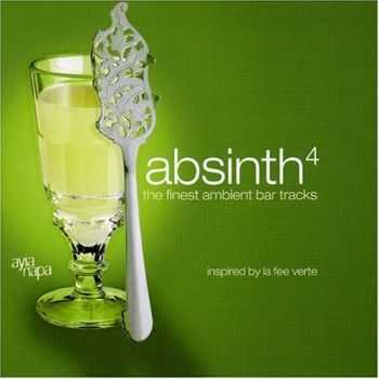 VA - Absinth 4: The Finest Ambient Bar Tracks (2006) FLAC