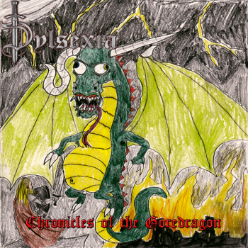 Dylsexia - Chronicles Of The Goredragon (2012)