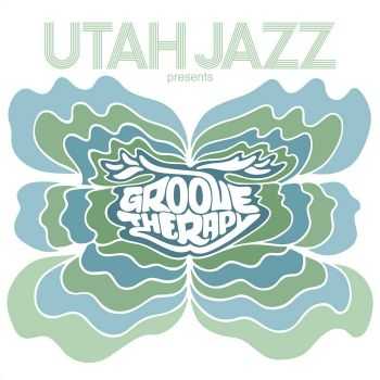 Utah Jazz - Groove Therapy (2012)