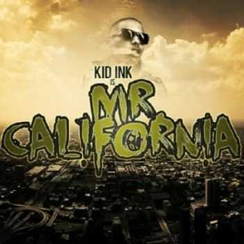 Kid Ink - Mr California (2012)