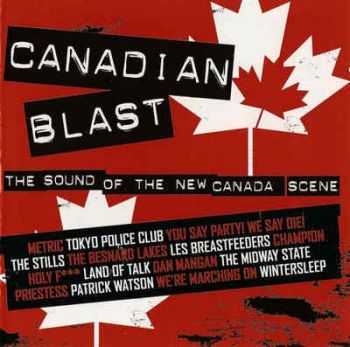 VA - Canadian Blast - The Sound Of The New Canada Scene (2007)