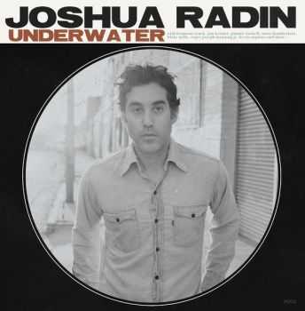 Joshua Radin - Underwater (Bonus Track Version) (2012)