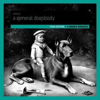 Suralin - A General Dogsbody [Deluxe Edition] (2012)