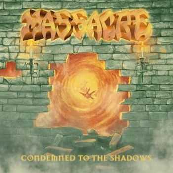 Massacre - Condemned To The Shadows [EP] (2012)