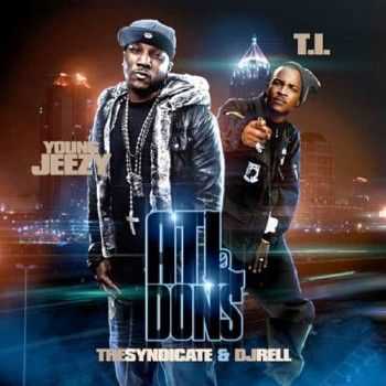 The Syndicate & DJ Rell - ATL Dons (2012) The Syndicate & DJ Rell - ATL Dons (2012)