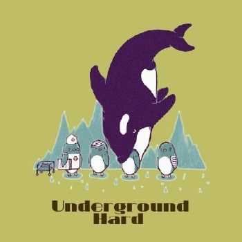 Underground Hard (2012) Underground Hard (2012)