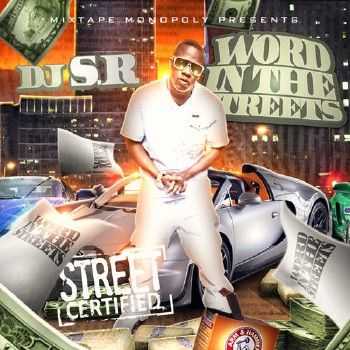 DJ S.R. - Word In The Streets (2012) DJ S.R. - Word In The Streets (2012)