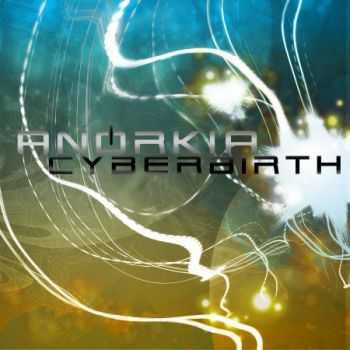 Anorkia - Cyberbirth (2011)