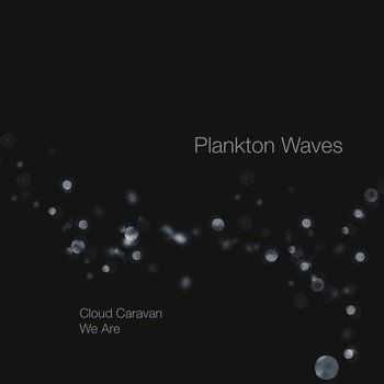 Plankton Waves - Cloud Caravan (EP) (2012)