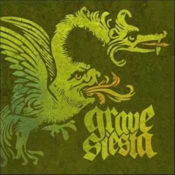 Grave Siesta - Grave Siesta (2011)