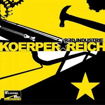 Red Industrie - Koerper Reich (EP) (2012)