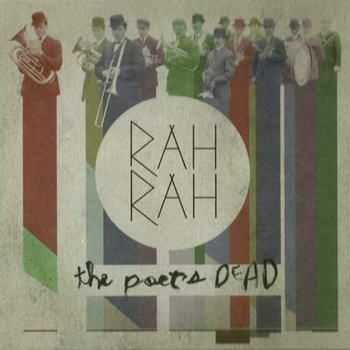 Rah Rah - The Poet's Dead (2012)