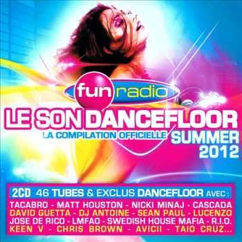 VA - Fun Radio - Le Son Dancefloor Summer  (2012)