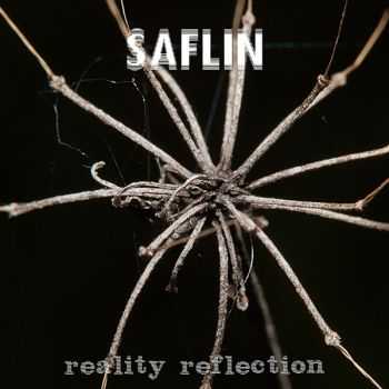 Saflin - Reality reflection (2012)