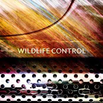 Wildlife Control - Wildlife Control (2012)