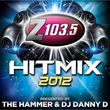 VA - Z103.5 Hitmix 2012 (2012)