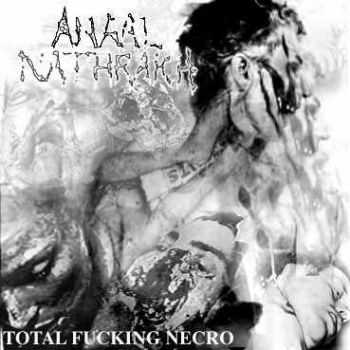 Anaal Nathrakh - Total Fucking Necro [demo] (1999)