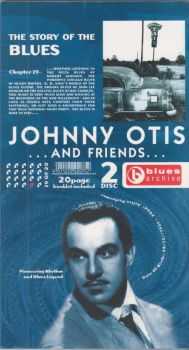 Johnny Otis and Friends - The Story of the Blues [2CD Set] (2004) FLAC