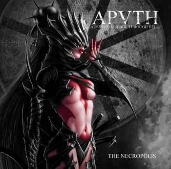 APVTH - The Necropolis (2012) APVTH - The Necropolis (2012)