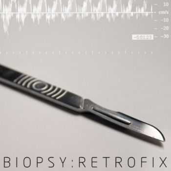 Biopsy - Retrofix (2012)