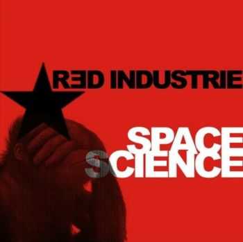 Red Industrie - Space Science (EP) (2009)