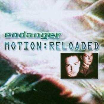 Endanger - Motion: Reloaded (2003)