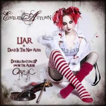 Emilie Autumn - Liar & Dead Is The New Alive (EP) (2007)