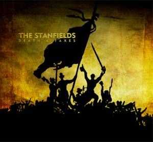 The Stanfields - Death & Taxes - 2012