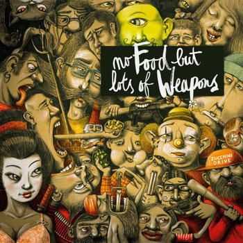 Zucchini Drive - No Food But Lots Of Weapons (2012)