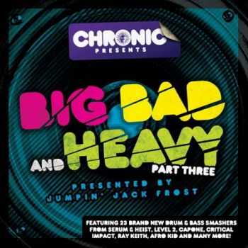 Big Bad & Heavy Part 3 (2012)