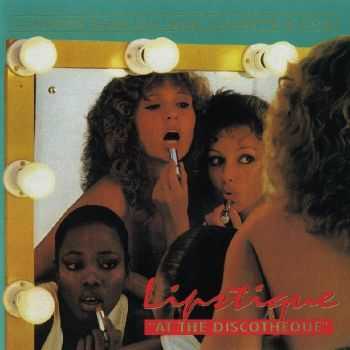 Lipstique - At The Discotheque 1977 (1993)