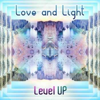 Love & Light - Level Up (2012)