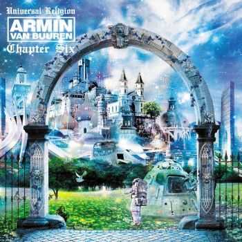 Armin van Buuren - Universal Religion Chapter 6 (2012) FLAC