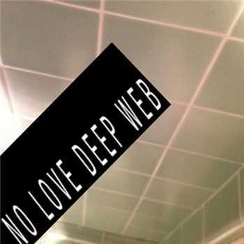 Death Grips - No Love Deep Web (2012) Death Grips - No Love Deep Web (2012)
