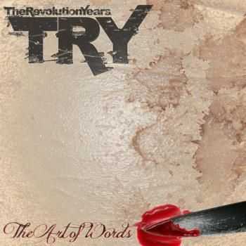 TRY (The Revolution Years) - The Art Of Words (2012)