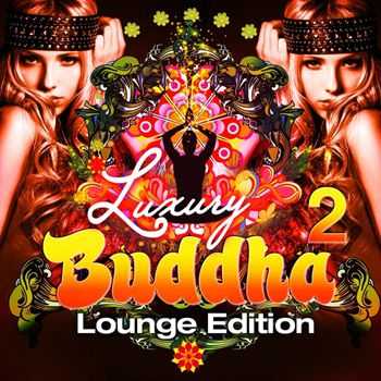 Luxury Buddha Lounge Edition Vol 2 (2012)