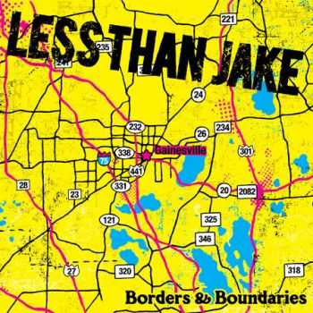 Less Than Jake - Borders & Boundaries [Reissue] (2012)