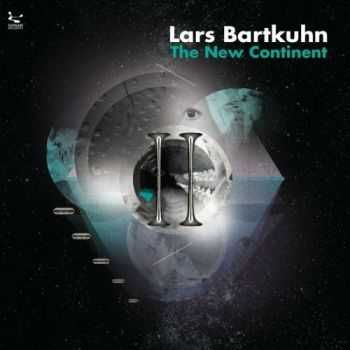 Lars Bartkuhn  -  The New Continent (2008)