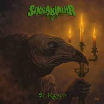 Siksakubur - St. Kristo (2012)