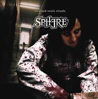 Sphere   - Damned Souls Rituals  (2007)