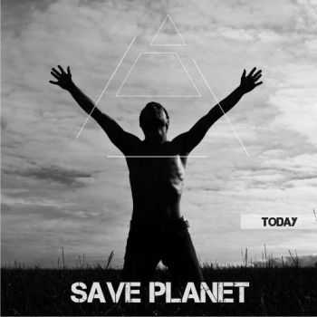 Save Planet - Today (2012)