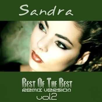 Sandra - Best Of The Best (Remix Version) Vol.2 (2012) Sandra - Best Of The Best (Remix Version) Vol.2 (2012)