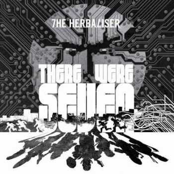 The Herbaliser - There Were Seven (2012) (2012)