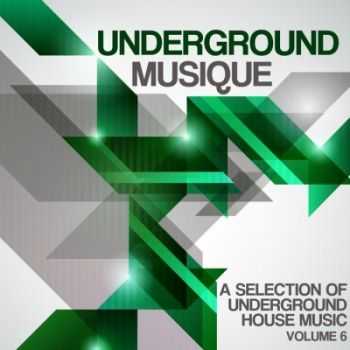 VA - Underground Musique Vol 6 (2012)