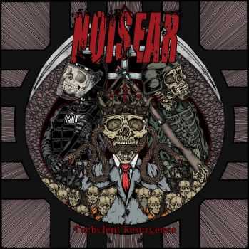 Noisear - Turbulent Resurgence (2012)