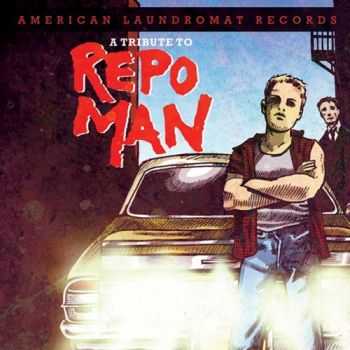 VA - A Tribute to Repo Man (2012)