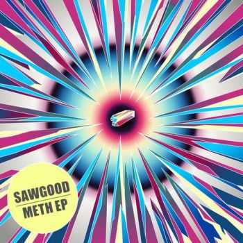 Sawgood - Meth EP (2012)