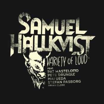 Samuel Hallkvist - Variety of Loud (2012)  