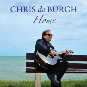 Chris De Burgh - Home (2012)